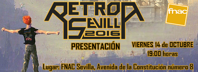 Presentación de Retro Sevilla 2016 Edition