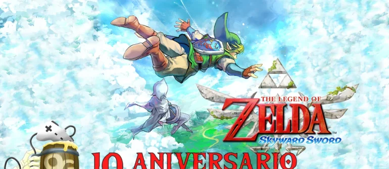 Especial Aniversario: 10 años de The Legend of Zelda: Skyward Sword