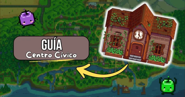 Guía del centro cívico de Stardew Valley con el edificio de Pueblo Pelícano señalado sobre el mapa del valle.