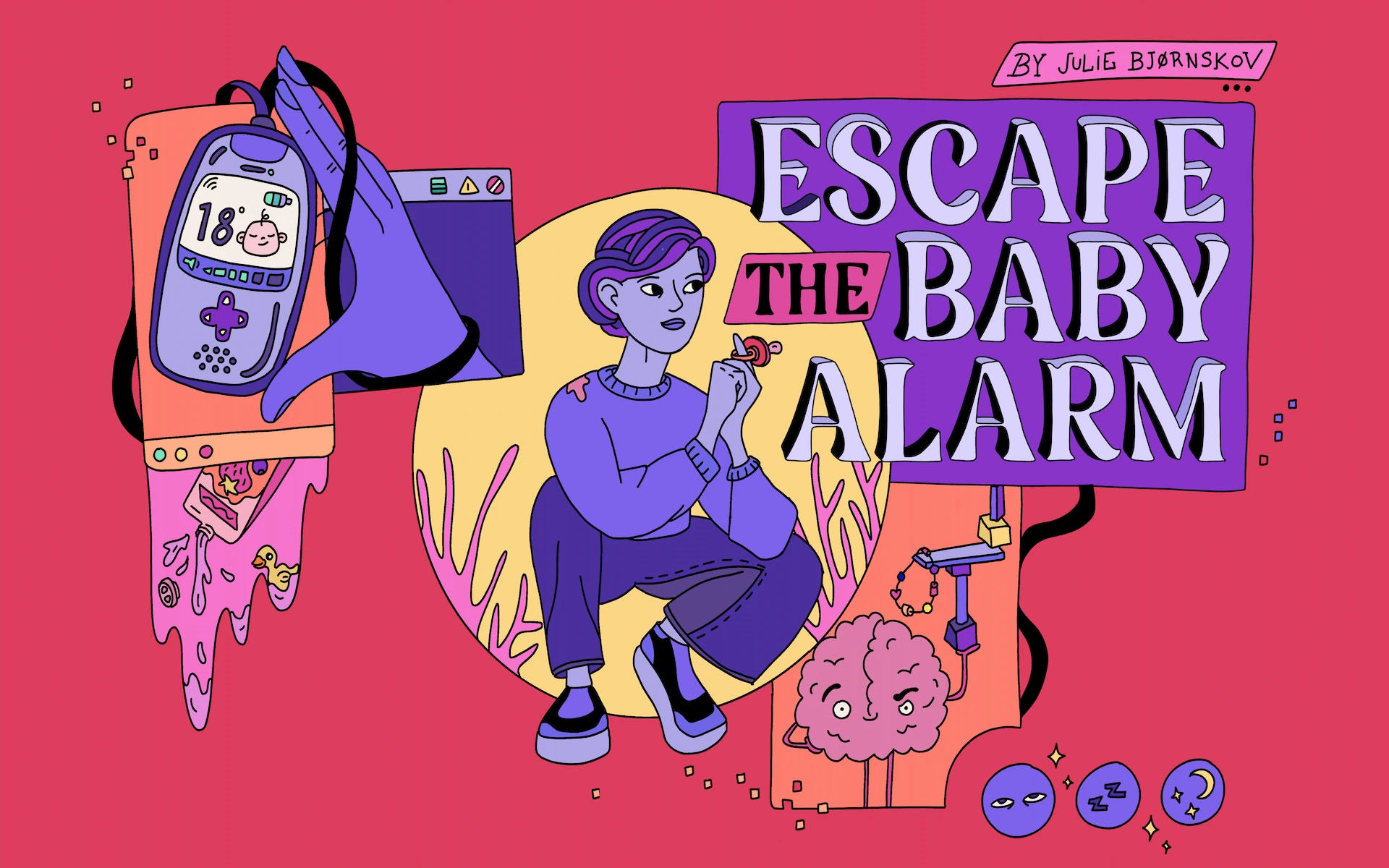 Arte promocional de Escape the Baby Alarm de Julie Bjørnskov: una madre agotada sostiene un chupete rodeada de monitores y un cerebro animado.